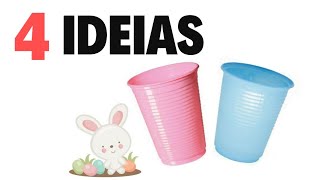 4 ideias de páscoa com copo descartávelDIY fácil e rápido de fazer🐰❤️ [upl. by Richard629]