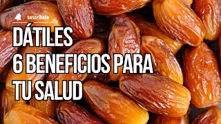 Dátiles 6 beneficios para tu salud [upl. by Ahtan]