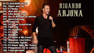 TOP 20 GRANDES EXITOS DE RICARDO ARJONA trending 1million [upl. by Murvyn]