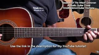 Donovan SEASON OF THE WITCH Guitar Cover  LESSON EricBlackmonGuitar [upl. by Yadroc998]