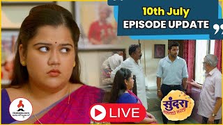 Sundara Manamadhe Bharli  10th July Episode Update  Colors Marathi  Itsmajja [upl. by Ellednahc]