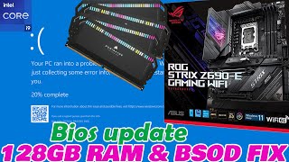 ASUS ROG STRIX Z690 E GAMING WIFI BIOS UPDATE FIX 128GB RAM BSOD amp intel core i9 13900K or No Boo [upl. by Kohcztiy]