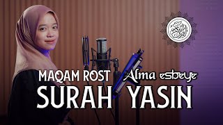 Murottal Surah Yasin Maqam Rost  ALMA ESBEYE [upl. by Arola]