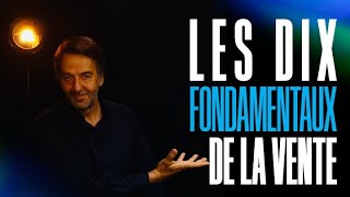 Les 10 règles fondamentales et éternelles de le vente [upl. by Bobbee]