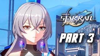 Honkai Star Rail  Gameplay Walkthrough Part 3 No Commentary [upl. by Loux]