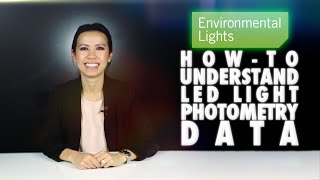 Howto Understand LED Light Photometry Data [upl. by Adnarym]