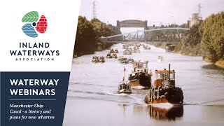 Manchester Ship Canal  a history and plans for new wharves [upl. by Muir365]