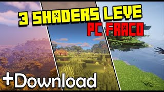 3 SHADERS PARA PC FRACO LEVESEM LAG  MINECRAFT [upl. by Danika]