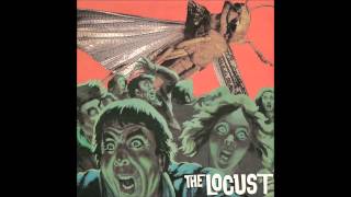 The Locust  The Locust Gold Standard Laboratories GSL15 1999 Full Album [upl. by Alla]