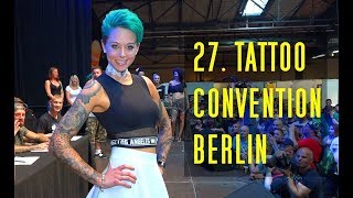 27 Tattoo Convention Berlin [upl. by Rehpotsrik]