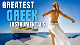 Greatest Greek Instrumentals  Relax and enjoy Gold Greek Music [upl. by Julita]