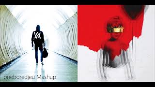 Fade It Better  Alan Walker vs Rihanna Mashup [upl. by Eniamrehs]