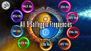 All 9 Solfeggio Frequencies Healing Frequencies Full Body Aura Cleanse Full Body Healing [upl. by Anilrats]