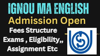 IGNOU MA English Admission Open 2023  Complete Course Details IGNOU INFO [upl. by Gefen]