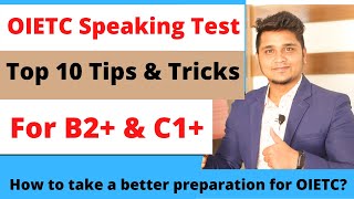 Top 10 Tips amp Tricks For OIETC Speaking Test  How to get C1 In OIETC Speaking [upl. by Nylemaj962]