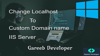 How to change localhost to custom domain name in IIS windows11 IIS  Gareeb developer [upl. by Acinnej938]