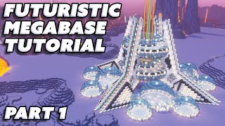 Minecraft Futuristic MEGABASE TUTORIAL  PART 1  Futuristic Minecraft Mega Base [upl. by Hinkel]