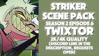 STRIKER TWIXTOR SCENE PACK HELLUVABOSS [upl. by Eesak]