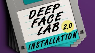 DeepFaceLab 20 Installation Tutorial AMD NVIDIA Intel HD [upl. by Cullan]