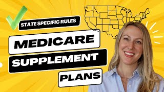 Medicare Supplement Plans  State Rules [upl. by Zanas]