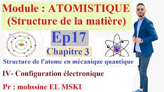 Atomistique structure de l’atome en mécanique quantique part 5 [upl. by Nahshon109]