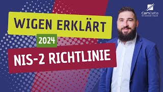 Wigen erklärt  NIS2Richtlinie 2024 [upl. by Orodoet]