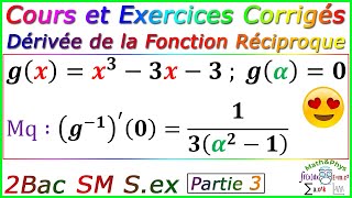 Dérivabilité  Dérivée de la Fonction Réciproque  2Bac  Partie 3 [upl. by Negriv]