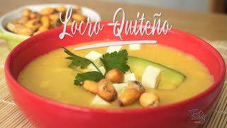 Locro de papas  Tasty Ecuatoriano  Recetas Ecuador  Sopa [upl. by Dazraf148]