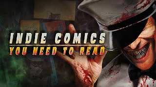 Top 3 Indie Comics You Need to Be Reading [upl. by Holofernes364]