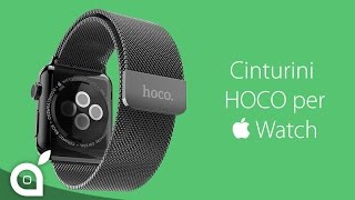 Cinturini HOCO per Apple Watch  iSpazio [upl. by Inalak]