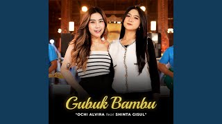 Gubuk Bambu feat Shinta Gisul [upl. by Aracaj]