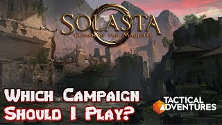 The Ultimate Solasta COTM Gameplay Guide for 2023  Which Campaign Should I Play [upl. by Hanleigh236]