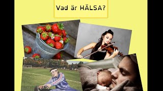 Vad är HÄLSA [upl. by Annocahs]