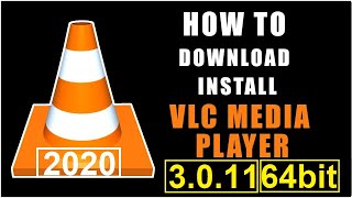 How to Download VLC Media Player 3011 64bit in Windows 10 2020  Install VLC [upl. by Leiuqeze]