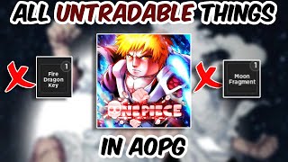 AOPG All Untradable Items [upl. by Ardnosal162]