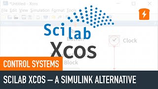 SciLabs XCOS  A Matlab Simulink Alternative [upl. by Lotte463]