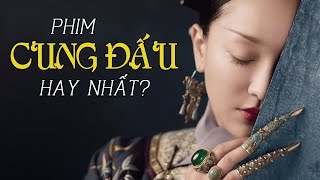 NHƯ Ý TRUYỆN Kiệt tác dòng phim CUNG ĐẤU [upl. by Edison308]