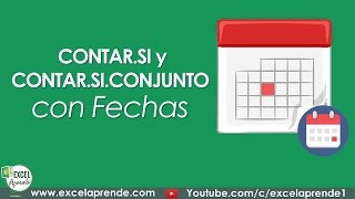 Función CONTARSI y CONTARSICONJUNTO con Fechas  Excel Aprende [upl. by Jerri]