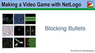 16 NetLogo Tutorial  Agent Based Model to Make a Video Game  Blocking Bullets [upl. by My]