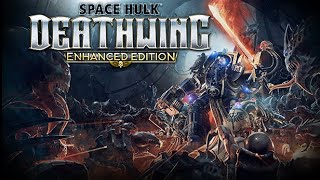 SPACE HULK DEATHWING  First Mission Gameplay [upl. by Diarmid]