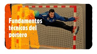 Fundamentos técnicos del portero de balonmano [upl. by Wilscam]