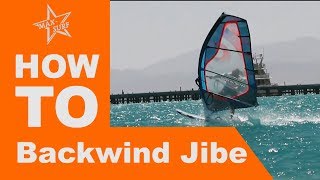 Windsurfing Tutorial How to Backwind Jibe  Leejibe  Backwind Gybe technique [upl. by Einnel]