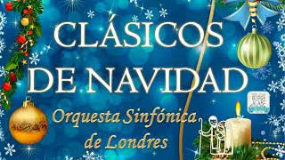 🎄CLÁSICOS DE NAVIDAD🎀🎼 Orquesta Sinfónica de Londres [upl. by Seif21]