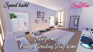 Cheap Grinding Tiny Home  999 bucks  Adopt me  Speed Build [upl. by Nibor]