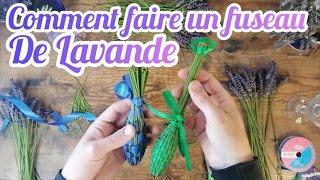 COMMENT FAIRE UN FUSEAU DE LAVANDE FEAT 😻 [upl. by Anik813]