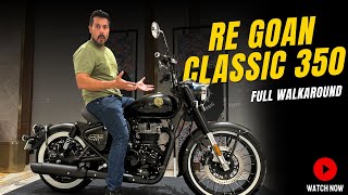 Royal Enfield Goan Classic 350 Full Walkaround amp Colours [upl. by Ja117]