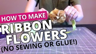 How to Make RIBBON FLOWERS Without Sewing or Hot Glue  Nashville Wraps [upl. by Enelloc]