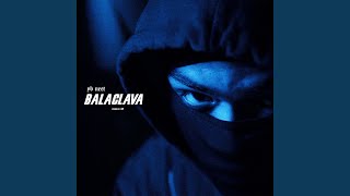 Balaclava [upl. by Nwahsd]