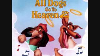 All dogs go to Heaven 2 1996 OST 3 Count Me Out song [upl. by Adnilav]