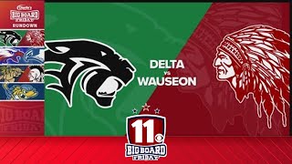 Big Board Friday Basketball Week 9 Delta vs Wauseon [upl. by Erdrich166]